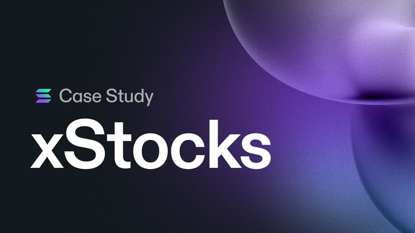 xStocks: Tokenizing Equities on Solana
